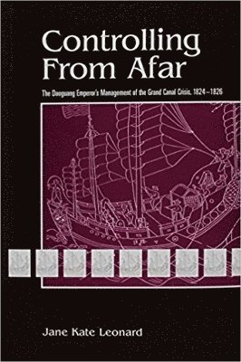 Jane Leonard - Controlling from Afar, Inbunden