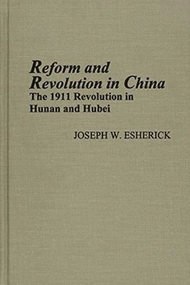 Reform and Revolution in China 1
