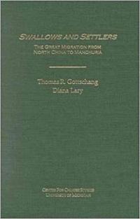bokomslag Swallows and Settlers: The Great Migration from North China to Manchuria Volume 87