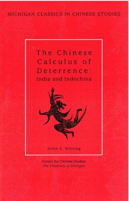 bokomslag The Chinese Calculus of Deterrence