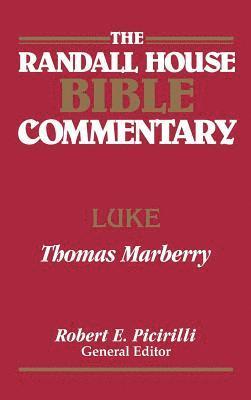 Thomas Marberry, Robert E Picirilli, Robert E. Picirilli - Randall House Bible Commentary, Inbunden