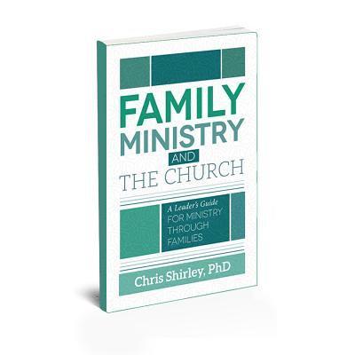 Family Ministry and The Church 1