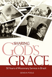 Geneva Poole - Sharing God's Grace, Häftad