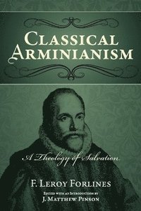 bokomslag Classical Arminianism