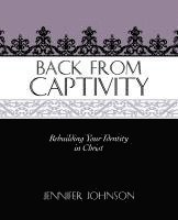 Jennifer Johnson - Back From Captivity, Häftad