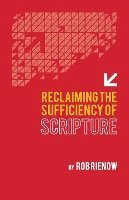 bokomslag Reclaiming the Sufficiency of Scripture