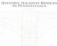 bokomslag Historic Highway Bridges In Pennsylvania