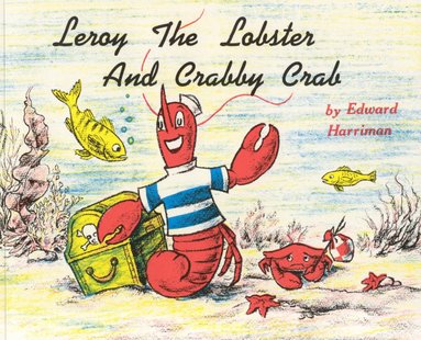 bokomslag Leroy the Lobster and Crabby Crab