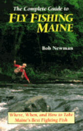 bokomslag Complete Guide to Fly Fishing Maine