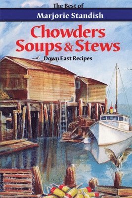 Chowders, Soups, and Stews 1