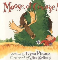 bokomslag Moose, Of Course!