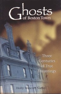 bokomslag Ghosts of Boston Town