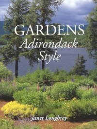 bokomslag Gardens Adirondack Style