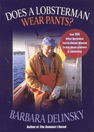 bokomslag Does a Lobsterman Wear Pants?