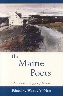bokomslag The Maine Poets