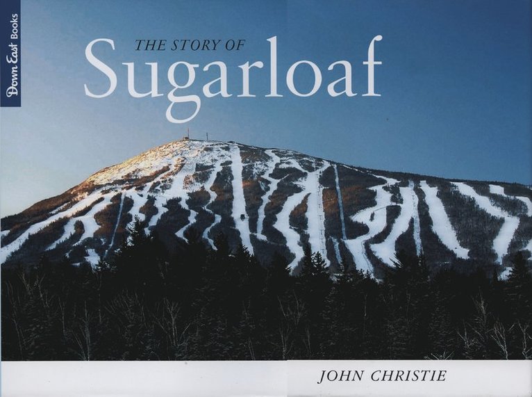 John Christie - Story of Sugarloaf, Inbunden