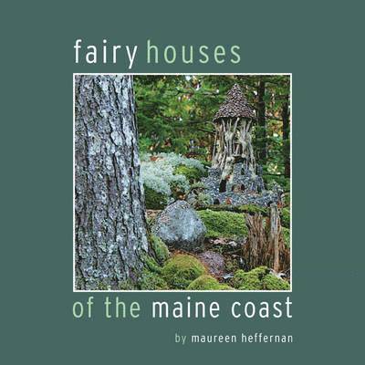 Fairy Houses of the Maine Coast 1