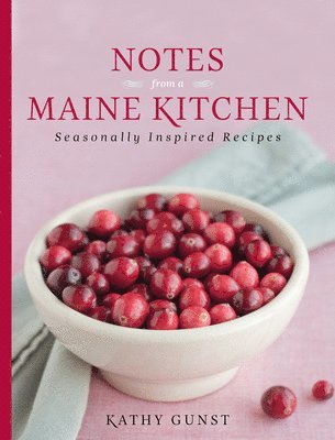 bokomslag Notes from a Maine Kitchen