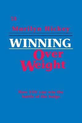 Marilyn Hickey - Winning over Weight, Häftad