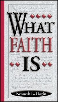 bokomslag What Faith Is