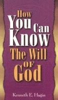 bokomslag How You Can Know the Will of God