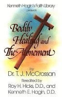 Bodily Healing and the Atonement 1