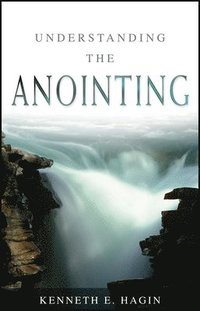 bokomslag Understanding the Anointing