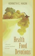 bokomslag Health Food Devotions: A Daily Guide to Spiritual Nourisment for the Soul