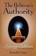 bokomslag The Believer's Authority: Legacy Edition