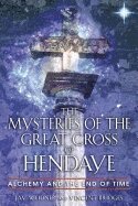 Jay Weidner, Vincent Bridges - Mysteries of the Great Cross of Hendaye, Häftad