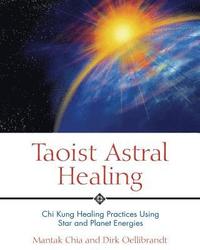 bokomslag Taoist Astral Healing