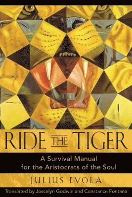 Julius Evola - Ride the Tiger, Inbunden