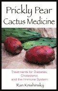 bokomslag Prickly Pear Cactus Medicine