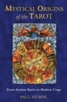 Mystical Origins of the Tarot