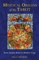 Mystical Origins of the Tarot 1