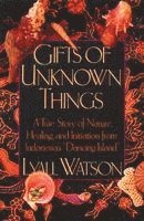 Gifts of Unknown Things
