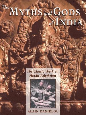 bokomslag The Myths and Gods of India