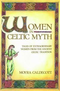 bokomslag Women in Celtic Myth