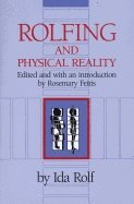 bokomslag Rolfing and Physical Reality