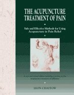 The Acupuncture Treatment of Pain 1