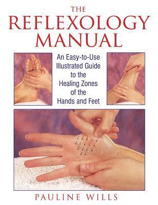 Pauline Wills - Reflexology Manual, Häftad