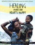 bokomslag Healing Makes Our Heart Happy