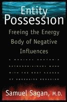 bokomslag Entity Possession: Freeing the Energy Body of Negative Influences