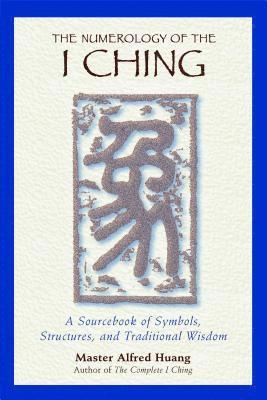 bokomslag The Numerology of the I Ching