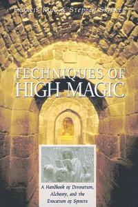 bokomslag Techniques Of High Magic: A Manual Of Self-Initiation