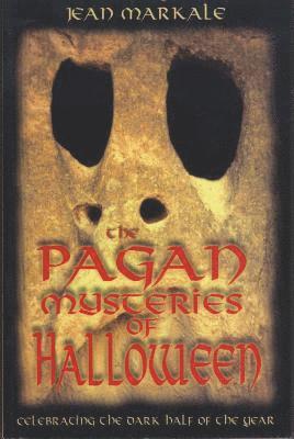 Jean Markale - Pagan Mysteries of Halloween, Häftad