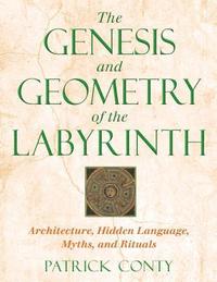bokomslag The Genesis and Geometry of the Labyrinth