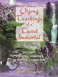 bokomslag Qigong Teachings of a Taoist Immortal