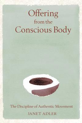 Offering from the Conscious Body 1