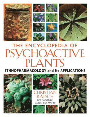 bokomslag The Encyclopedia of Psychoactive Plants